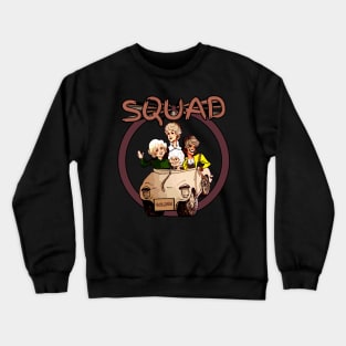 Squad girls mature Crewneck Sweatshirt